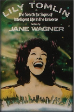 The Search for Signs of Inteligent Life in the Universe (The Search for Signs of Inteligent Life in the Universe)