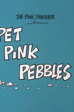 O Amiguinho da Pantera (Pet Pink Pebbles)