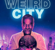 Weird City