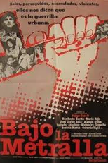Bajo la metralla (Bajo la metralla)