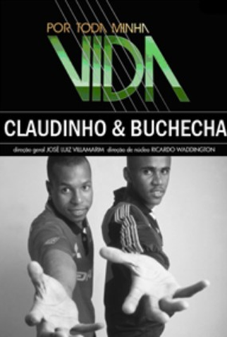 Poster 1 de Série Por Toda a Minha Vida: Claudinho (2009)