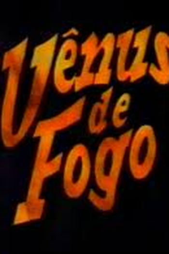 Poster de Curta Vênus de Fogo (1993)