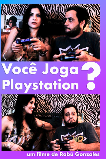 Poster de Curta Você Joga Playstation? (2012)