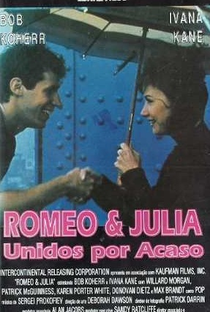 Romeo e Julia - Unidos por Acaso - Poster / Capa / Cartaz - Oficial 1