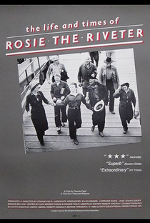 The Life and Times of Rosie the Riveter - Poster / Capa / Cartaz - Oficial 1