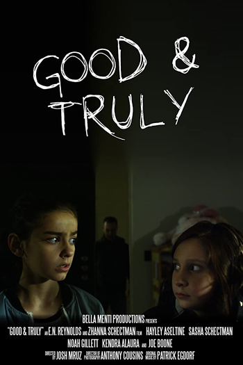 Poster de Curta Good and Truly (2019)