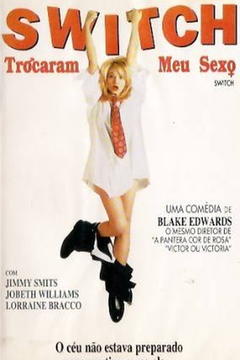  de Filme Switch: Trocaram Meu Sexo (1991)