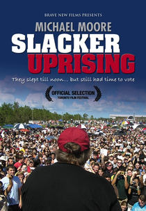 A Revolta dos Preguiçosos (Slacker Uprising/ Captain Mike Across America)