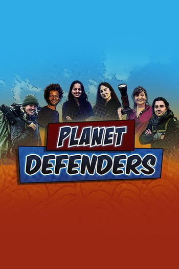 Poster de Série Defensores do Planeta Terra (2021)