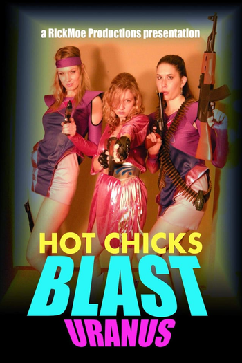 Poster de Filme Hot Chicks Blast Uranus (2021)