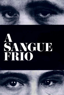 A Sangue Frio - Poster / Capa / Cartaz - Oficial 10