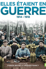 Elles étaient en guerre (1914 - 1918) (Elles étaient en guerre (1914 - 1918))
