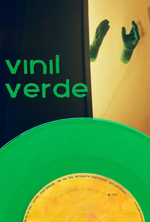 Vinil Verde - Poster / Capa / Cartaz - Oficial 1