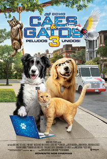 Como Cães e Gatos 3: Peludos Unidos! - Poster / Capa / Cartaz - Oficial 1