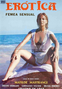 Erótica, a Fêmea Sensual (Erótica, a Fêmea Sensual)