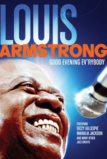 Louis Armstrong - Good Evening Ev`rybody - Poster / Capa / Cartaz - Oficial 1