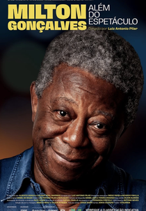 Milton Gonçalves, Além do Espetáculo (Milton Gonçalves, Além do Espetáculo)