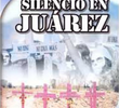Silêncio em Juárez