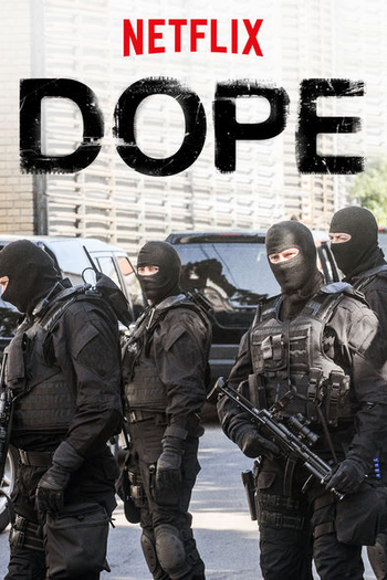 Poster de Série Dope (1ª Temporada) (2017)