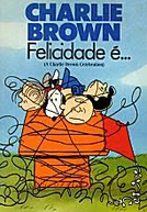 Charlie Brown: Felicidade É... (Charlie Brown: Happiness is...)