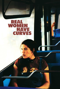 Mulheres de Verdade Têm Curvas - Poster / Capa / Cartaz - Oficial 1