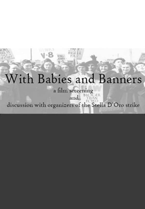 With Babies and Banners: Story of the Women’s Emergency Brigade (With Babies and Banners: Story of the Women’s Emergency Brigade)