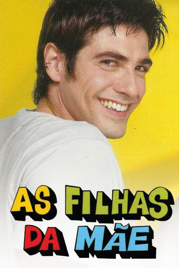  de TV As Filhas da Mãe (2002)