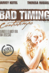 Bad Timing: Contratempo - Poster / Capa / Cartaz - Oficial 5