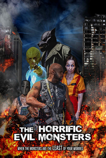 The Horrific Evil Monsters - Poster / Capa / Cartaz - Oficial 3