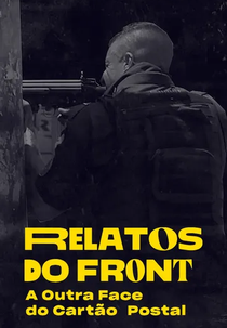 Relatos do Front - A Outra Face do Cartão Postal (Relatos do Front - A Outra Face do Cartão Postal)
