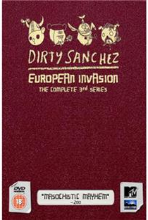 Dirty Sanchez (3ª Temporada) - Poster / Capa / Cartaz - Oficial 1