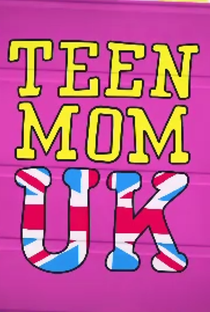 Jovens e Mães UK (1ª Temporada) - Poster / Capa / Cartaz - Oficial 2