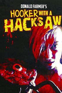 Hooker with a Hacksaw - Poster / Capa / Cartaz - Oficial 1
