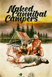 Naked Cannibal Campers - Poster / Capa / Cartaz - Oficial 1