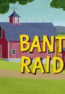 Banty Raids (Banty Raids)