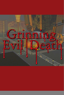 Grinning Evil Death - Poster / Capa / Cartaz - Oficial 1