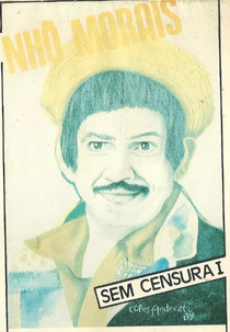 Nhô Morais - Sem Censura (Nhô Morais: Sem Censura)