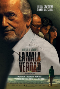La Mala Verdad  - Poster / Capa / Cartaz - Oficial 1