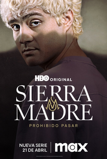 Sierra Madre: Passagem Proibida (1ª Temporada) - Poster / Capa / Cartaz - Oficial 2