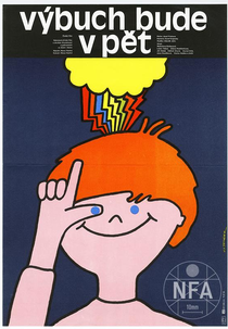 Výbuch bude v pět (Výbuch bude v pět)