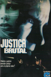 Justiça Brutal - Poster / Capa / Cartaz - Oficial 1