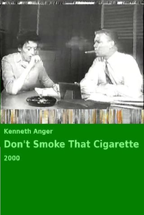 Don’t Smoke That Cigarette - Poster / Capa / Cartaz - Oficial 1