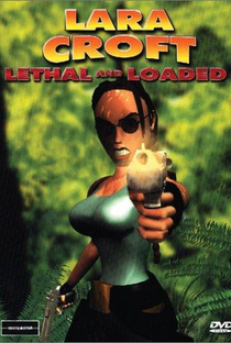 Lara Croft: Lethal and Loaded - Poster / Capa / Cartaz - Oficial 1