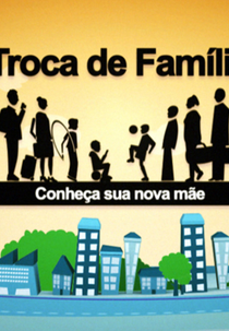 Troca de Família (4ª Temporada) (Troca de Família (4ª Temporada))