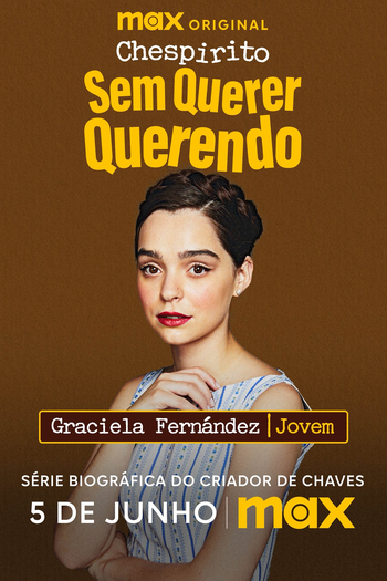  de Série Chespirito: Sem Querer Querendo (2025)