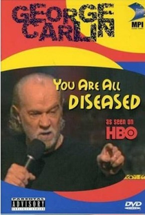 George Carlin: You Are All Diseased - Poster / Capa / Cartaz - Oficial 1