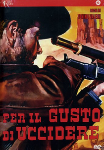 Pelo Gosto de Matar (Per il gusto di uccidere)