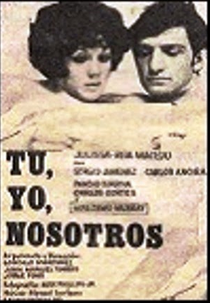 Tú, yo, nosotros (Tú, yo, nosotros)