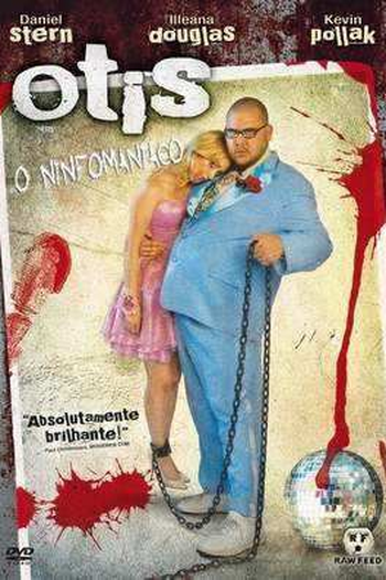 de Filme Otis: O Ninfomaníaco (2008)