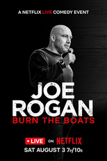 Joe Rogan: Burn the Boats (Joe Rogan: Burn the Boats)